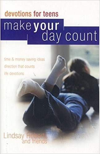 Make Your Day Count Devotions for Teen HB - Lindsay Roberts & Friends